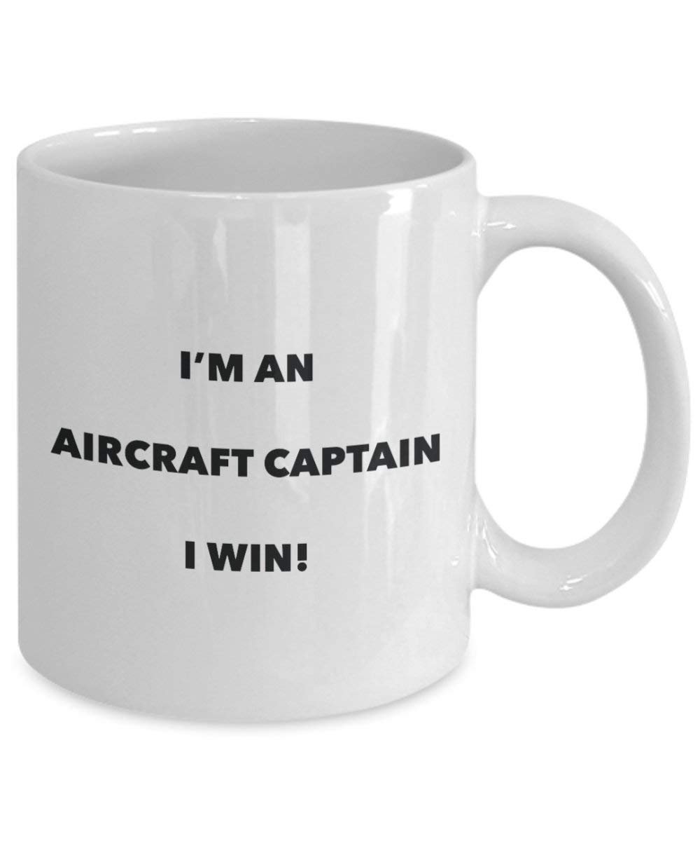 Aircraft Captain Mug – Je suis d'un avion Captain I Win. – Funny Tasse à café – Fantaisie anniversaire Idée de Gag cadeaux de Noël 15oz blanc