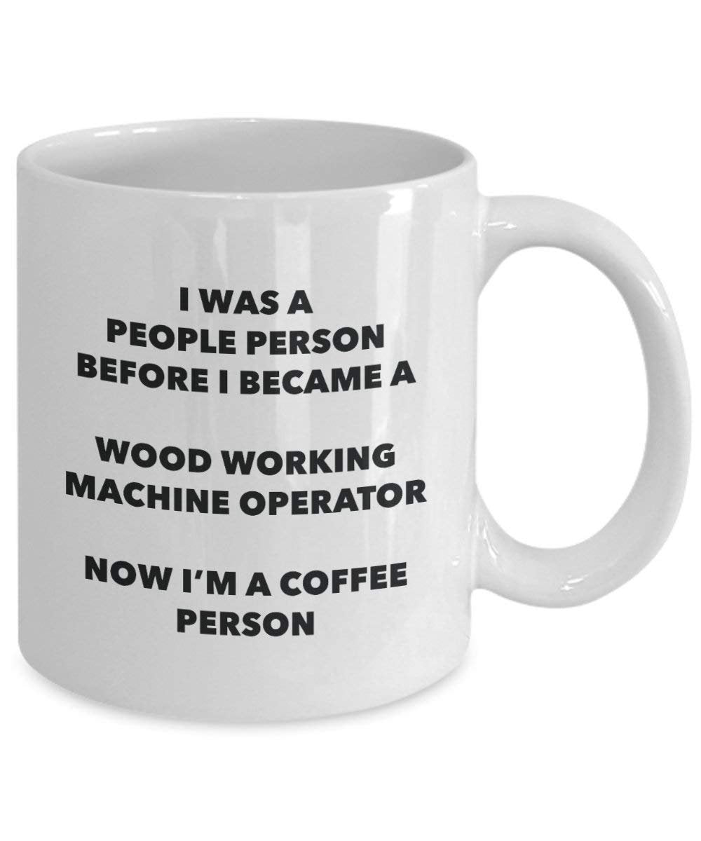 Holz arbeiten Machine Operator Kaffee Person Tasse – Funny Tee Kakao-Tasse – Geburtstag Weihnachten Kaffee Lover Cute Gag Geschenke Idee