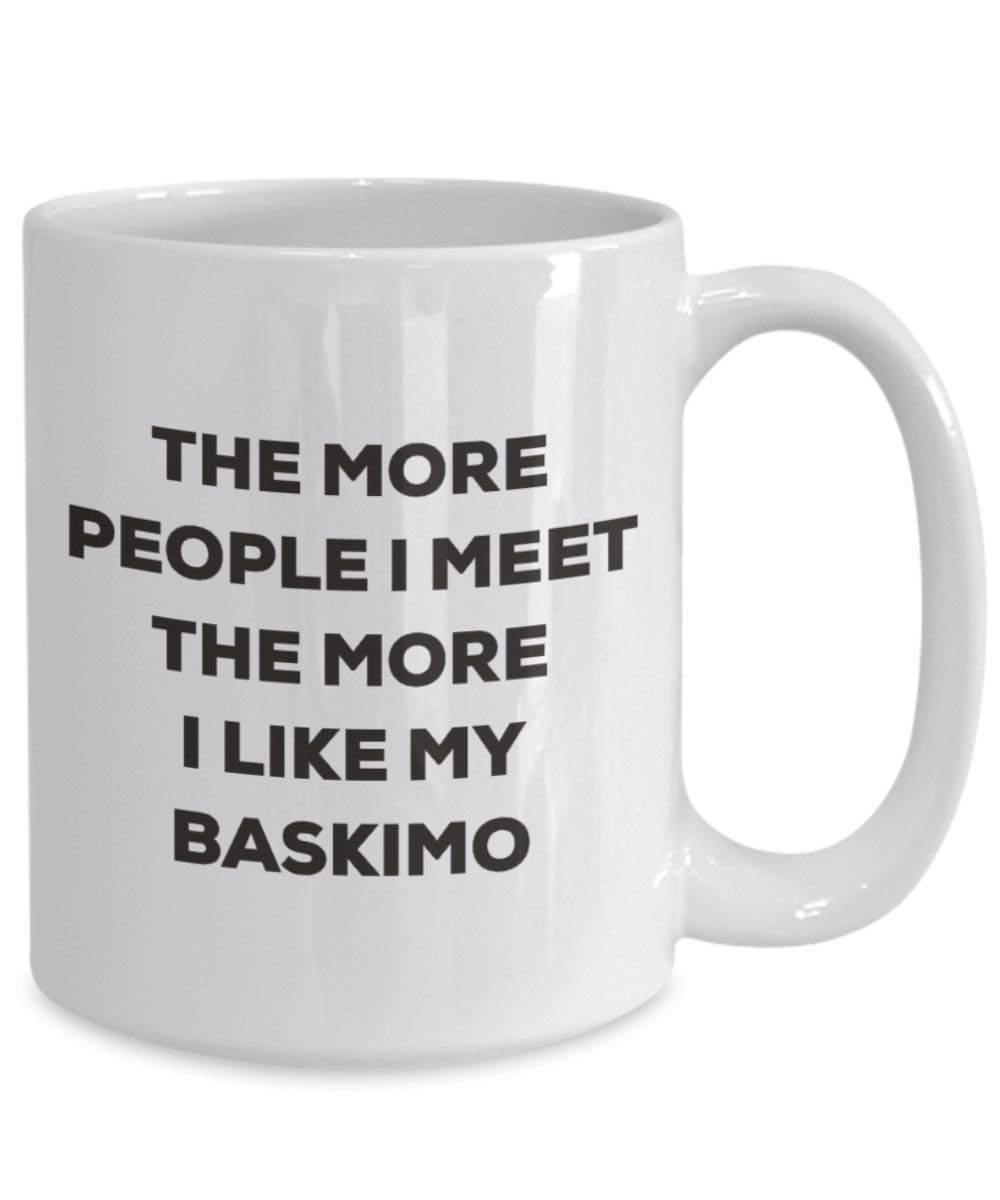 Le plus de personnes I Meet the More I Like My Baskimo Mug de Noël – Funny Tasse à café – amateur de chien mignon Gag Gifts Idée 11oz blanc