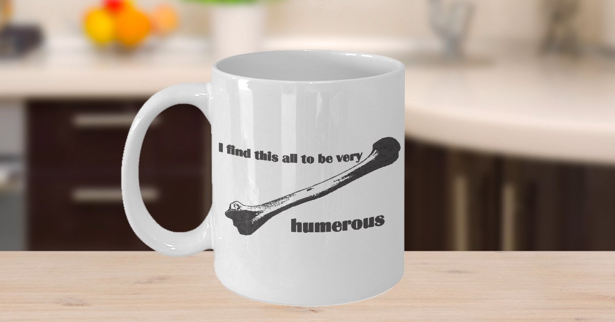 Radiologist Gifts - I Find This All To Be Very Humerous - Nurse Gift Ideas - Funny Coffee Mug by SpreadPassion