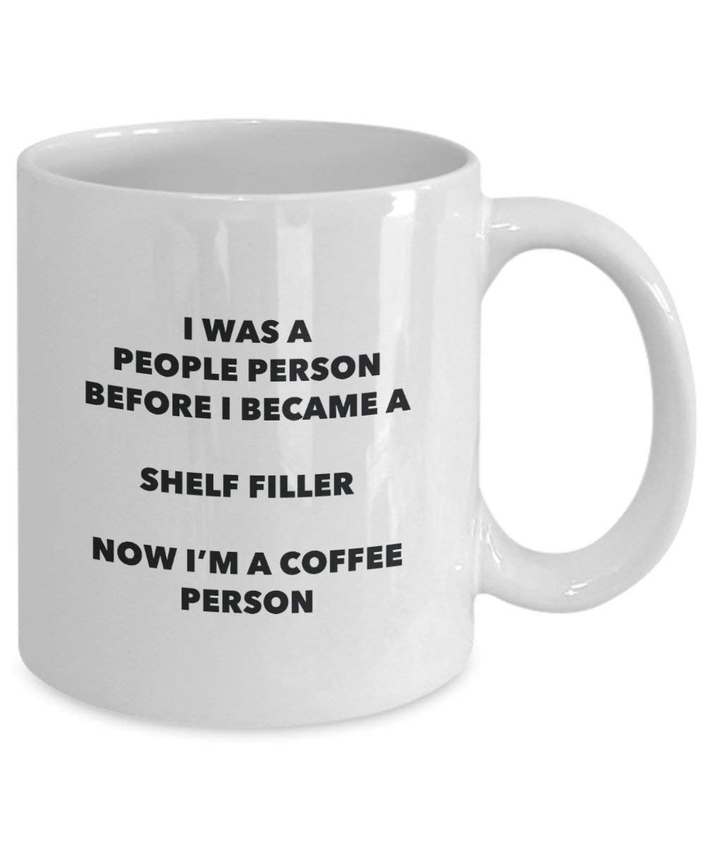 Shelf Filler Coffee Person Mug - Funny Tea Cocoa Cup - Birthday Christmas Coffee Lover Cute Gag Gifts Idea