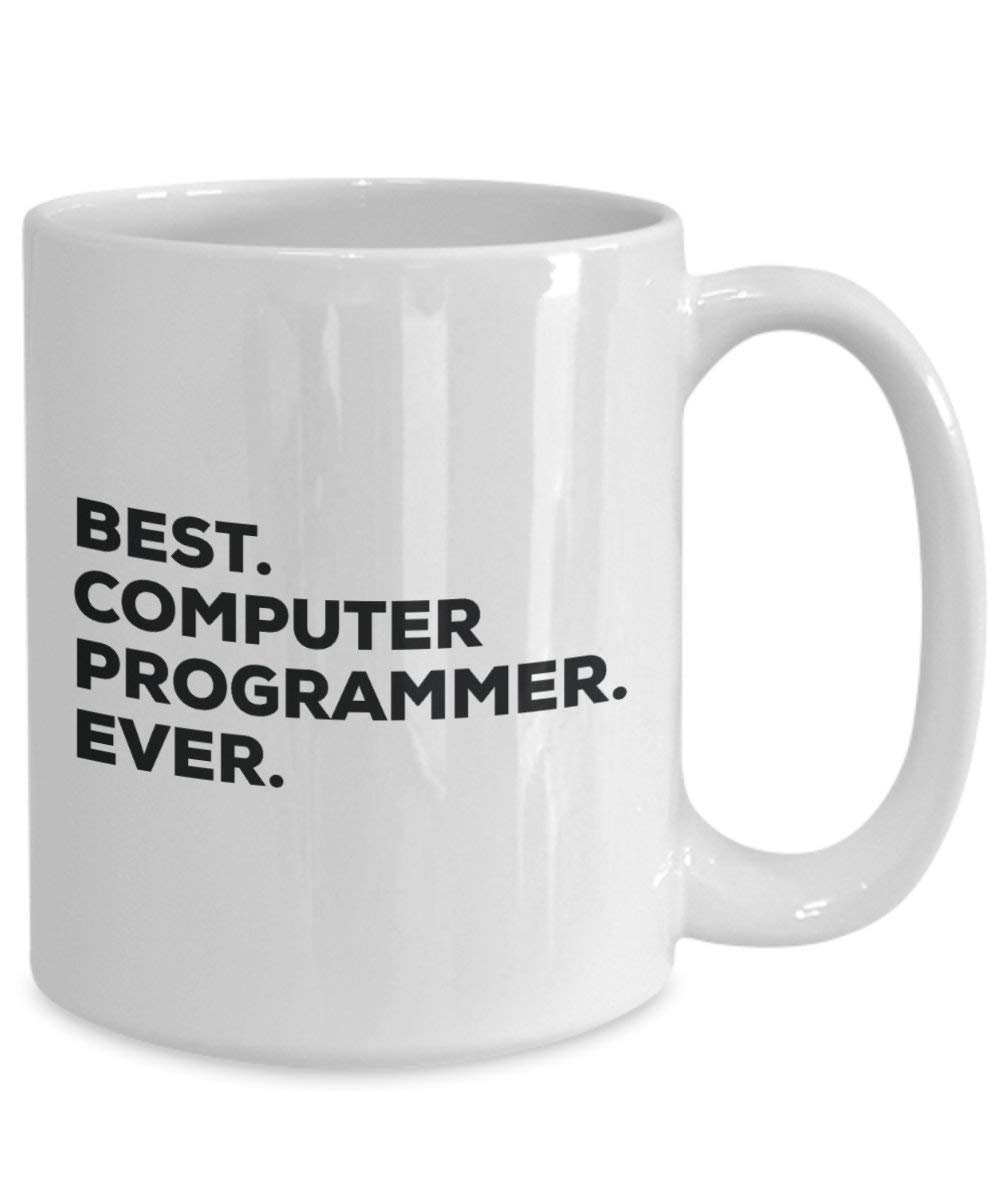 Best Computer Programmer Ever Mug - Funny Coffee Cup -Thank You Appreciation For Christmas Birthday Holiday Unique Gift Ideas