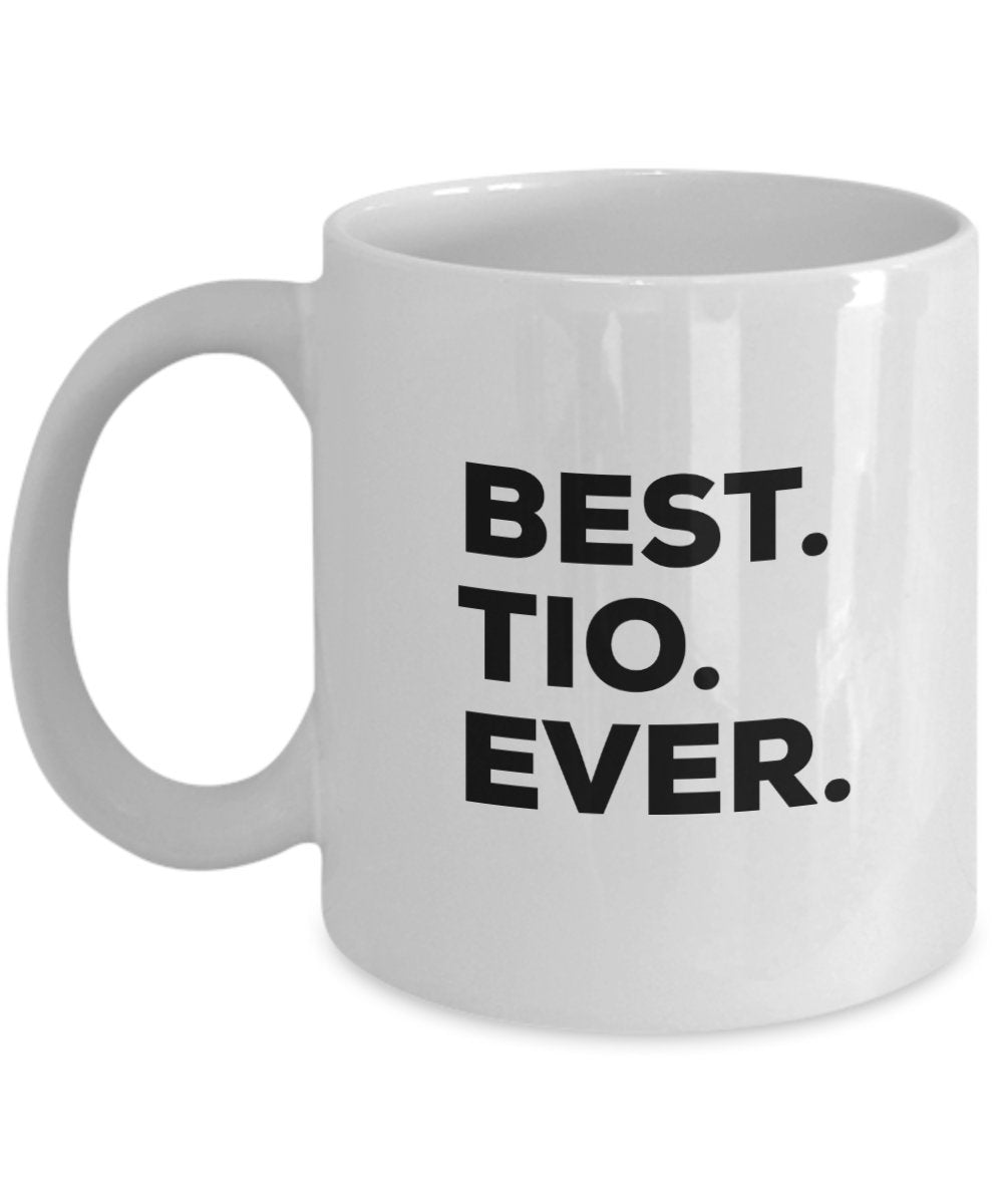 Tio Mug - Best Tio Ever Coffee Cup - Tio Gifts - Funny Gag Gift - For A Novelty Present Idea - Add To Gift Bag Basket Box Set - Birthday Christmas Present (15oz, Tio)
