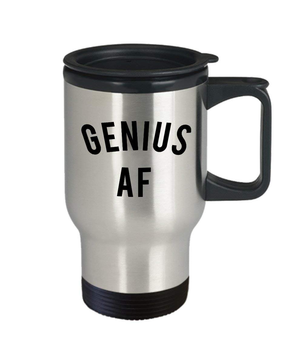 Genius af Travel Mug - Funny Tea Hot Cocoa Coffee Insulated Tumbler - Novelty Birthday Gift Idea