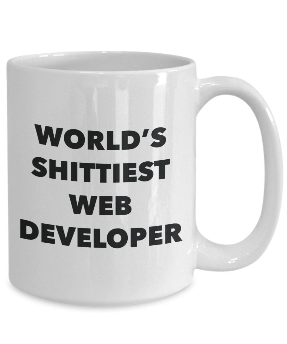 Web Developer Coffee Mug - World's Shittiest Web Developer - Gifts for Web Developer - Funny Novelty Birthday Present Idea