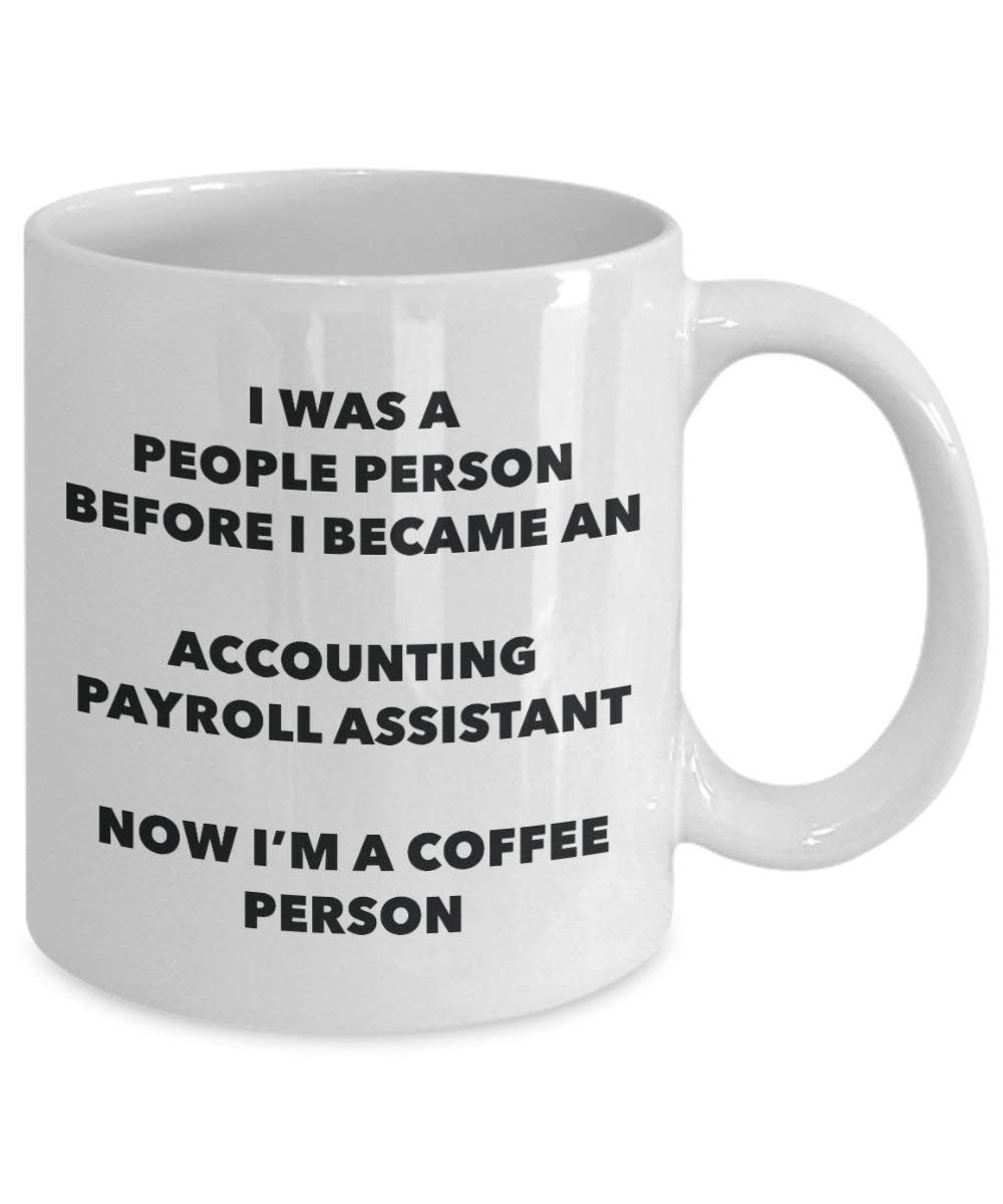 Comptabilité Payroll Assistant personne à café Mug Tasse à thé de cacao – rigolo – Anniversaire de Noël amateur de café mignon Gag Gifts Idée 11oz blanc