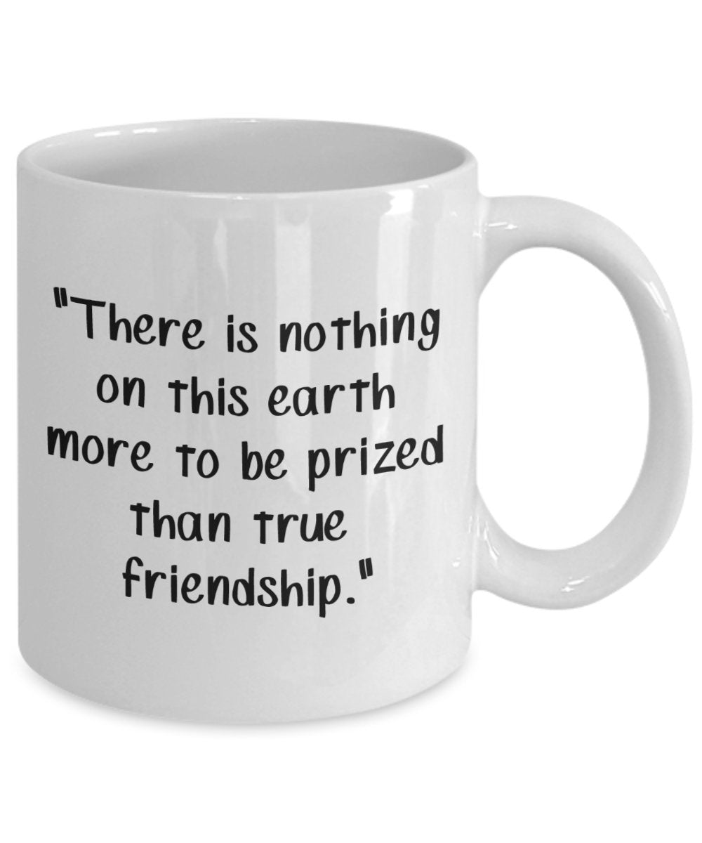 Thomas Aquinas Tasse mit Zitat"There is nothing on this earth more to be prized than true friendship." Lustige Kaffeetasse, Geschenkidee zum Geburtstag