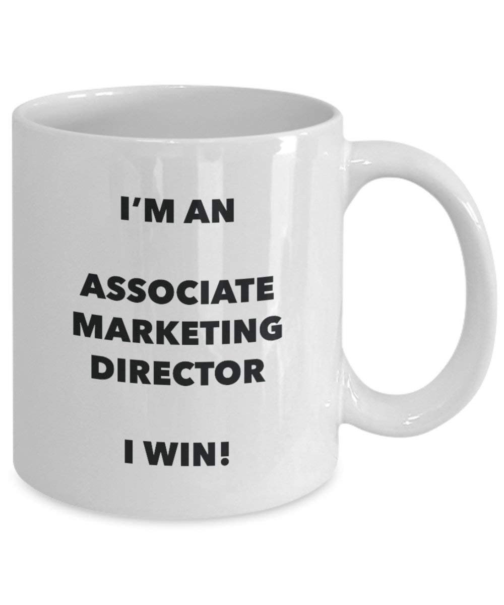Associate Marketing Director Mug - I'm an Associate Marketing Director I win! - Funny Coffee Cup - Novelty Birthday Christmas Gag Gifts Idea