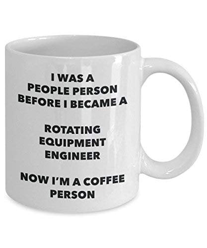 Rotating Equipment Engineer Coffee Person Mug - Funny Tea Cocoa Cup - Birthday Christmas Coffee Lover Cute Gag Gifts Idea