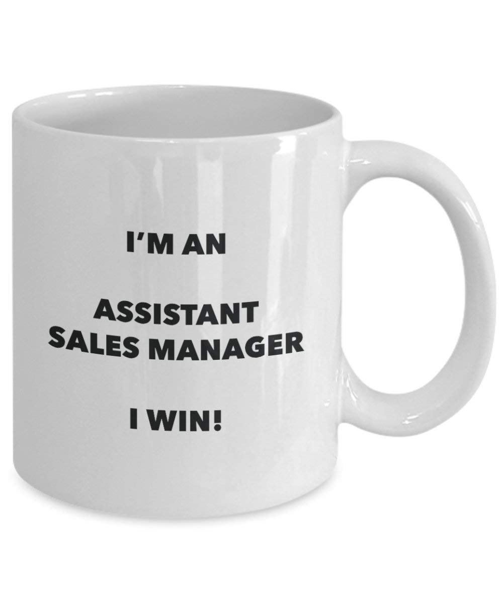 Assistant Sales Manager Mug – Je suis un Assistant Sales Manager I Win. – Funny Tasse à café – Fantaisie anniversaire Idée de Gag cadeaux de Noël 11oz blanc