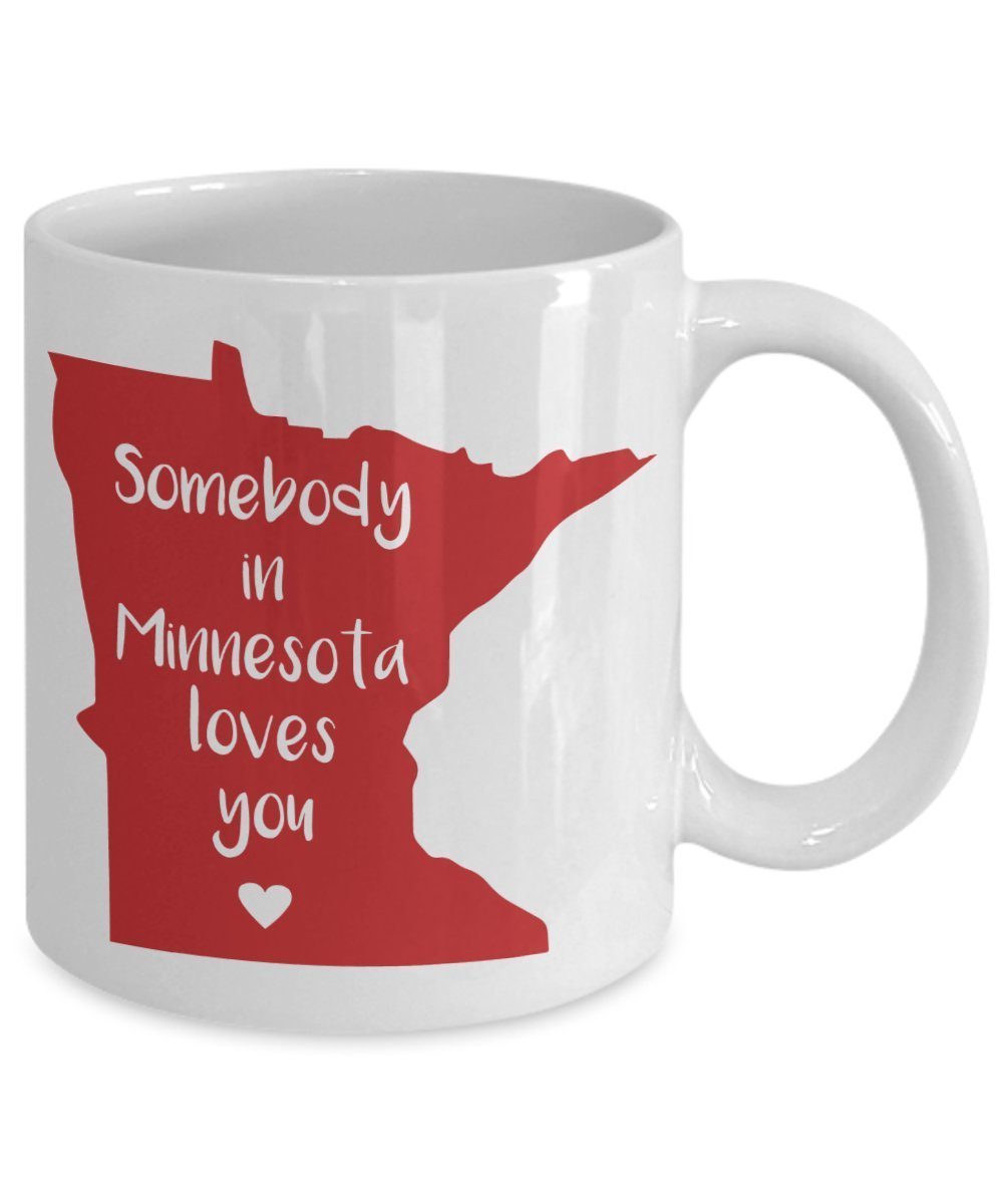 Tasse mit Aufschrift"Somebody in Minnesota Loves You", lustige Teetasse, Kakao, Kaffeetasse, Geschenkidee, für Geburtstag, Weihnachten, Jahrestag, Gag