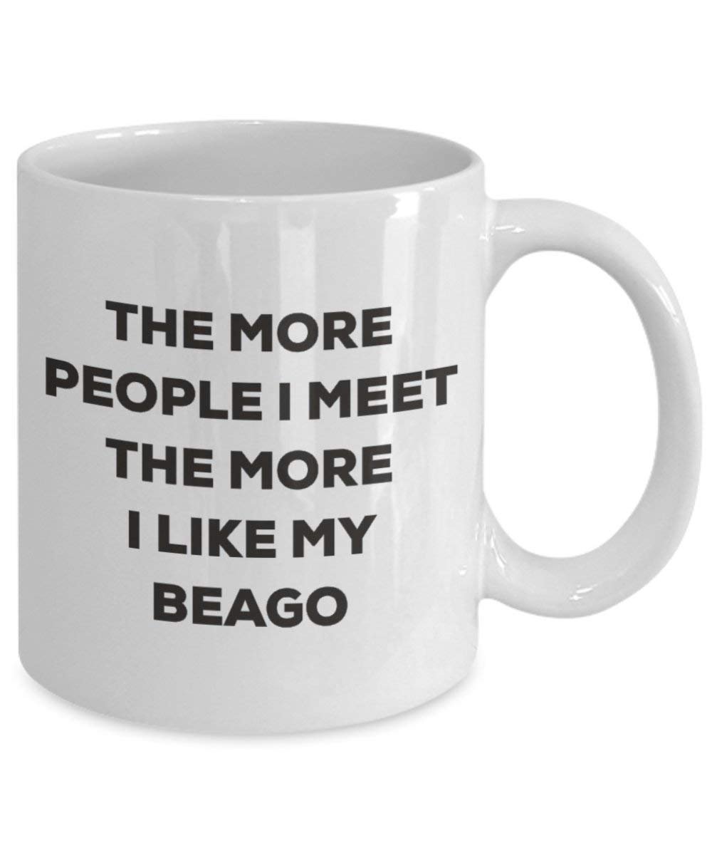 The more people I meet the more I like my Beago Mug - Funny Coffee Cup - Christmas Dog Lover Cute Gag Gifts Idea