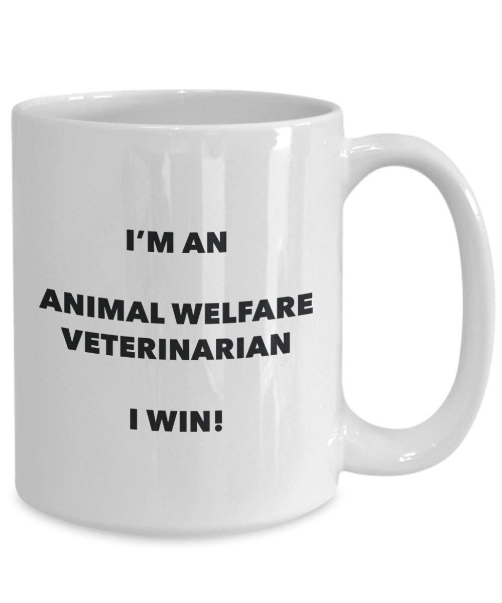 Animal du bien-être vétérinaire Mug – Je suis un Animal du bien-être vétérinaire I Win. – Funny Tasse à café – Fantaisie anniversaire Idée de Gag cadeaux de Noël 11oz blanc