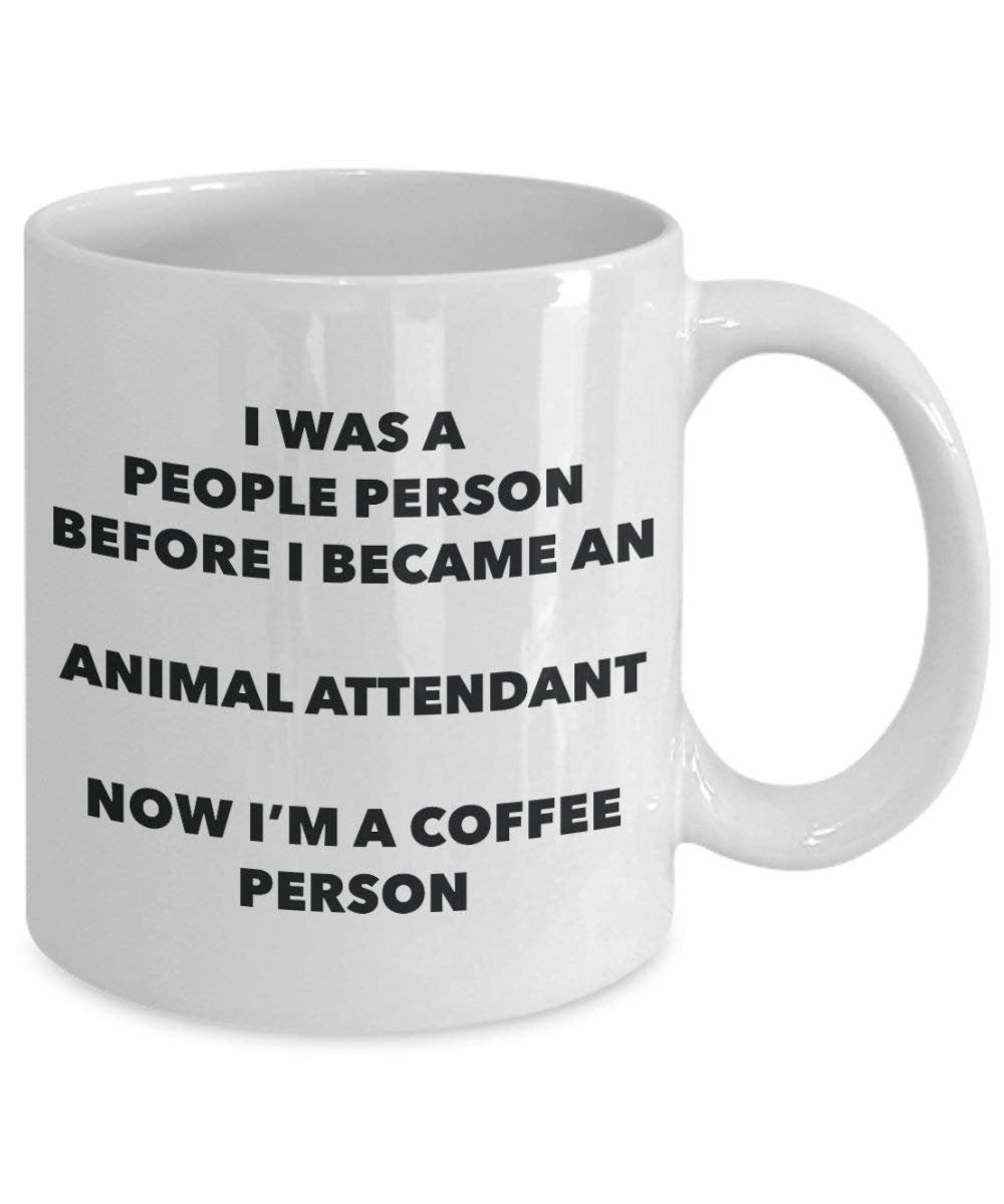 Animal Attendant Coffee Person Mug - Funny Tea Cocoa Cup - Birthday Christmas Coffee Lover Cute Gag Gifts Idea