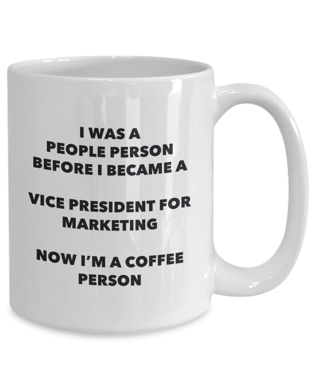 Vice President For Marketing Coffee Person Mug - Funny Tea Cocoa Cup - Birthday Christmas Coffee Lover Cute Gag Gifts Idea