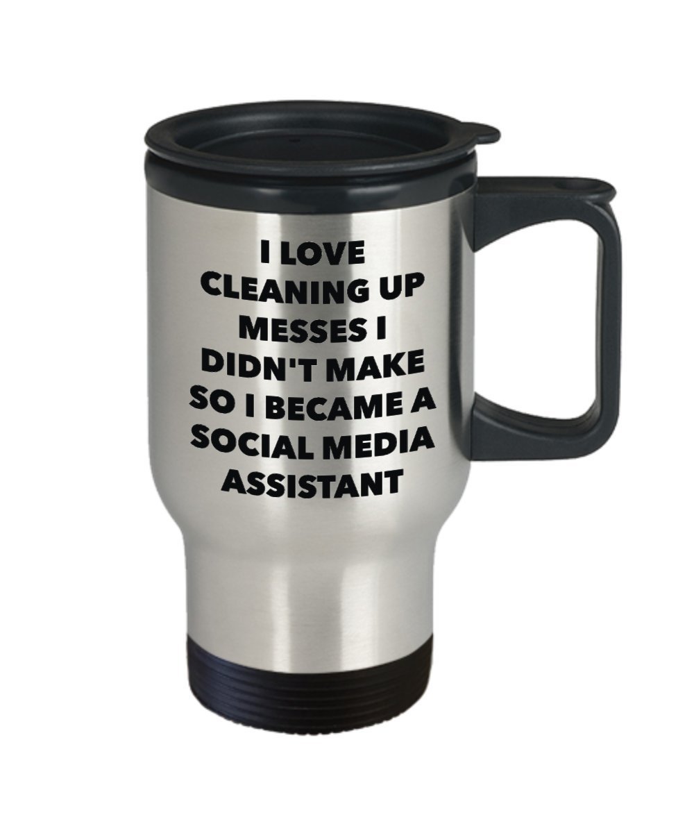 I Became a Social Media Assistant Travel Mug - Social Media Assistant Gifts - Funny Novelty Birthday Present Idea