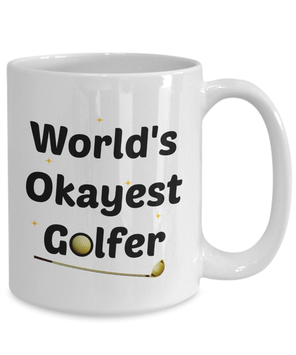Worlds Okayest Golfer Mug - Funny Tea Hot Cocoa Coffee Cup - Novelty Birthday Christmas Gag Gifts Idea
