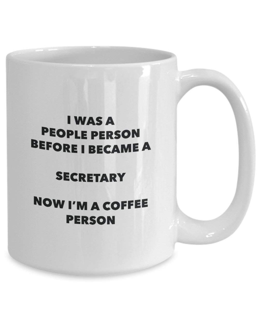 Secretary Kaffee Person Tasse – Funny Tee Kakao-Tasse – Geburtstag Weihnachten Kaffee Lover Cute Gag Geschenke Idee 11oz weiß