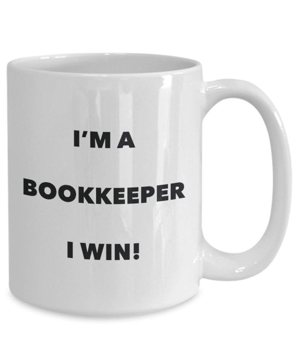 Bookkeeper Mug - I'm a Bookkeeper I win! - Funny Coffee Cup - Novelty Birthday Christmas Gag Gifts Idea