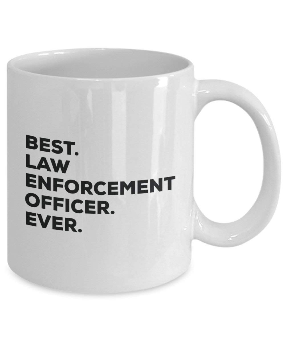 Best Law Enforcement Officer Ever Tasse, Funny Coffee Cup – Thank You Anerkennung für Weihnachten Geburtstag Urlaub Einzigartiges Geschenk Ideen