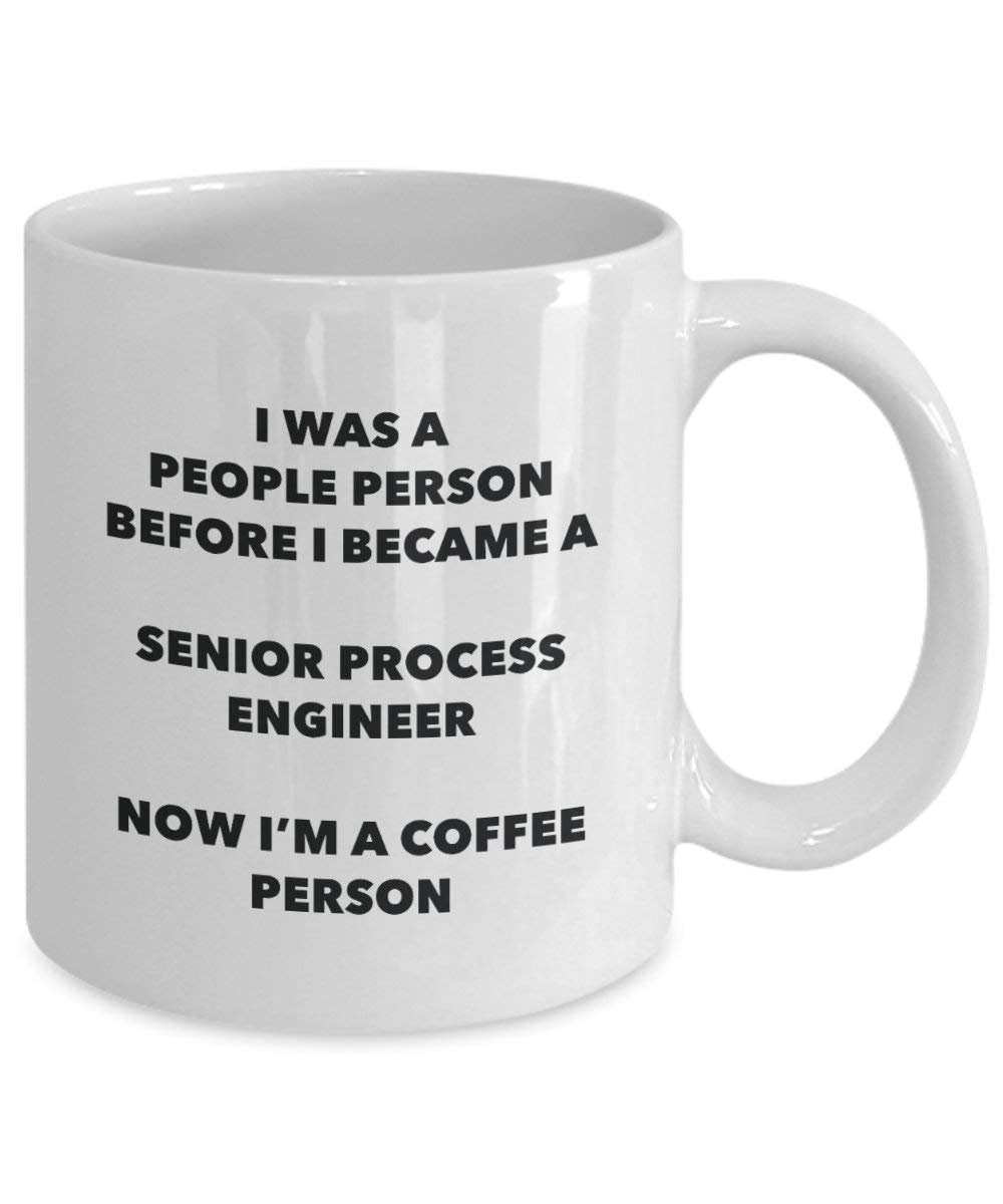 Senior Prozess Ingenieur Kaffee Person Tasse – Funny Tee Kakao-Tasse – Geburtstag Weihnachten Kaffee Lover Cute Gag Geschenke Idee 11oz weiß