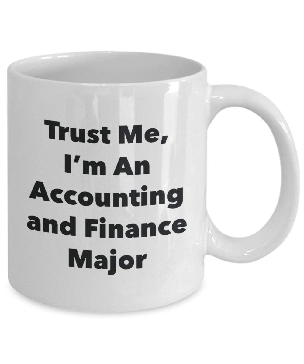 Trust Me, I'm An de comptabilité et Finance les principaux Mug rigolo – Tasse à café – Cute Graduation Gag Gifts idées pour vos amis et Camarades de classe 15oz blanc