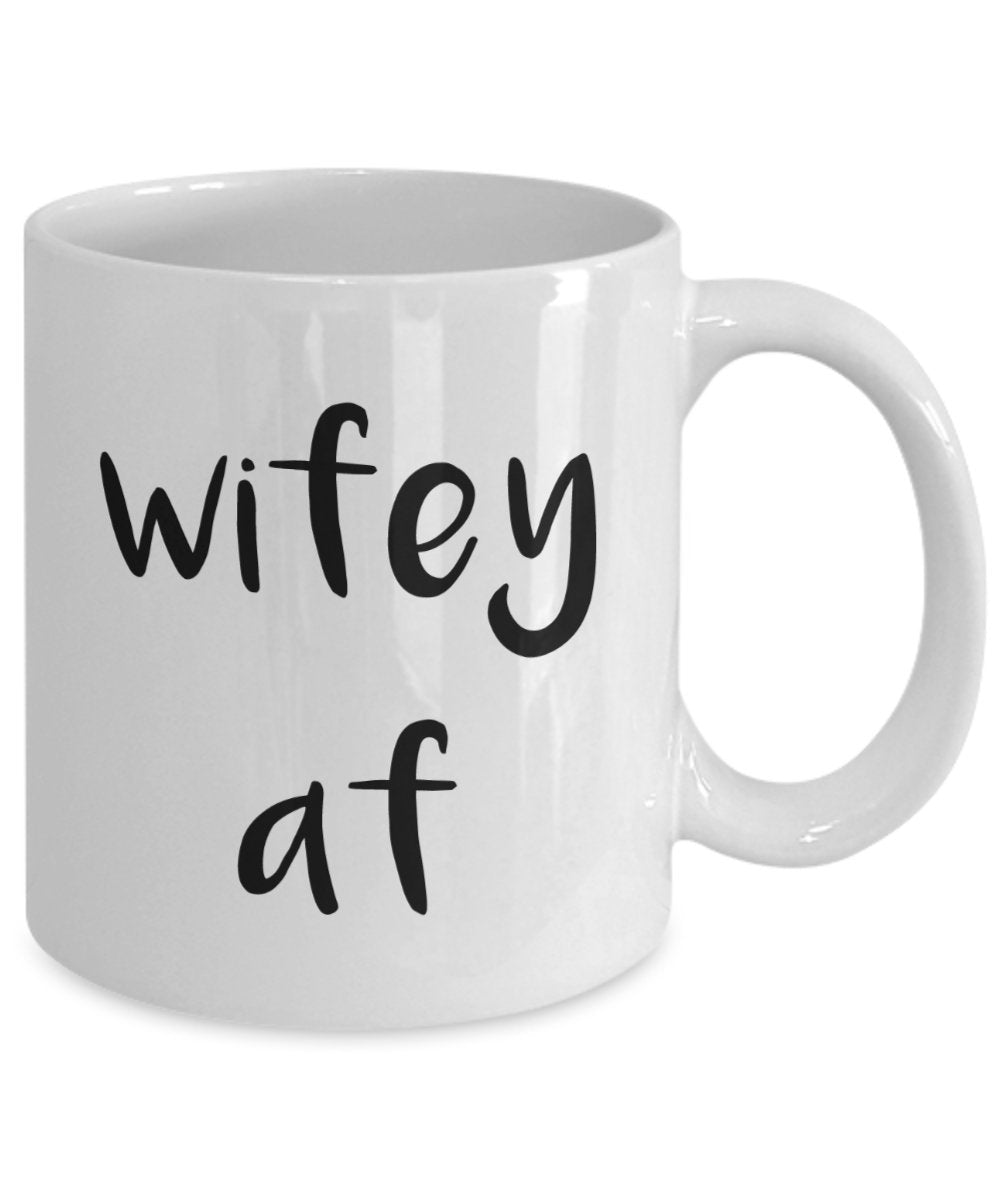 Tasse mit Aufschrift"Wifey af", lustige Geschenkidee für Ehefrau, für Tee/Kakao / Kaffee