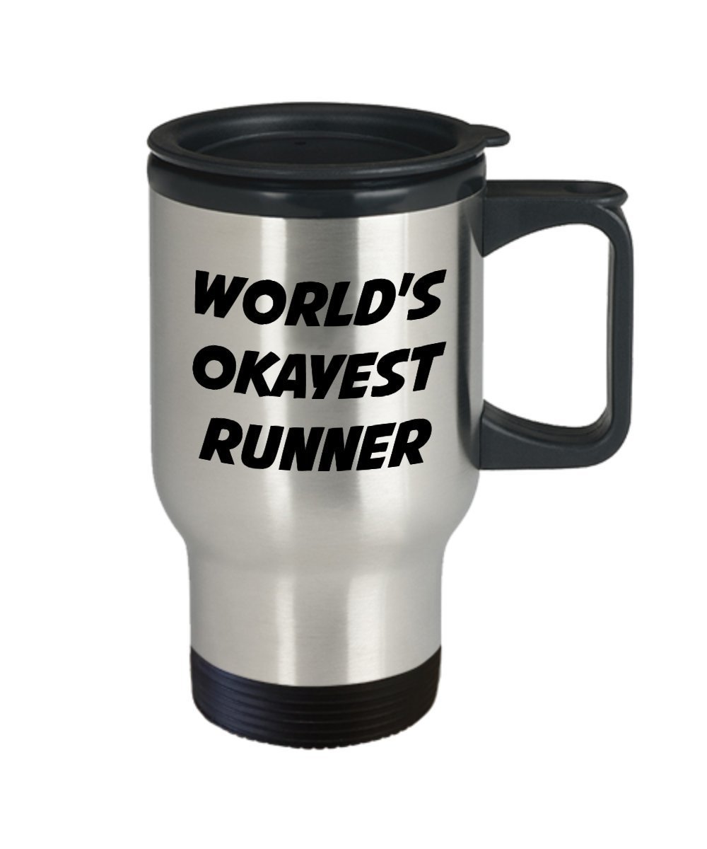 Worlds Okayest Runner Travel Mug - Funny Tea Hot Cocoa Insulated Tumbler - Novelty Birthday Christmas Anniversary Gag Gifts Idea
