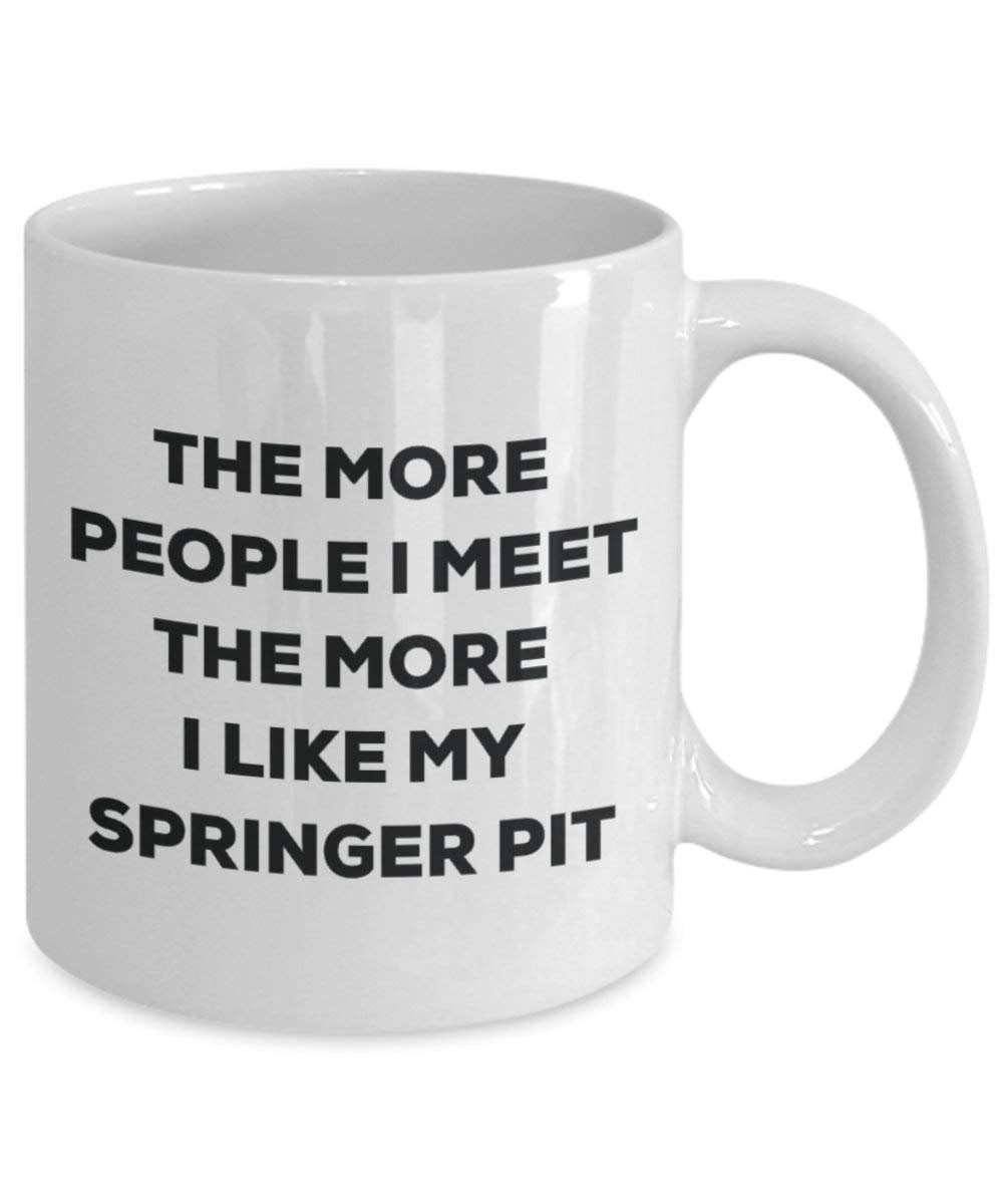 The more people i meet the more i Like My Springer Pit mug – Funny Coffee Cup – Christmas Dog Lover cute GAG regalo idea 15oz Infradito colorati estivi, con finte perline