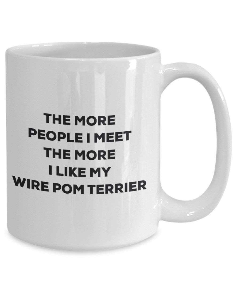 The more people i meet the more i Like My Wire pom terrier mug – Funny Coffee Cup – Christmas Dog Lover cute GAG regalo idea 11oz Infradito colorati estivi, con finte perline
