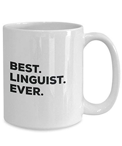 Best Linguist Ever Tasse – Funny Coffee Cup – Thank You Anerkennung für Weihnachten Geburtstag Urlaub Einzigartiges Geschenk Ideen