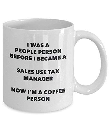 Sales Use Tax Manager Coffee Person Mug - Funny Tea Cocoa Cup - Birthday Christmas Coffee Lover Cute Gag Gifts Idea