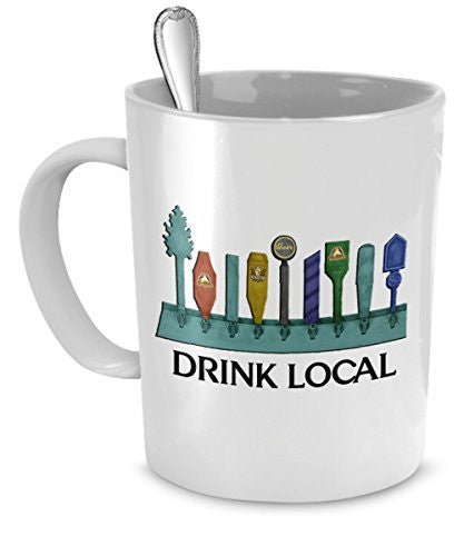 Beer Drinkers Mug - Beer Drinker Gift - Drink Local - Beer Drinker Accessories