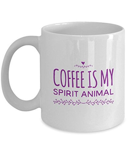 Funny Coffee Mug - Coffee is My Spirit Animal - Unique Gifts Idea - Animal Lover Gifts Items