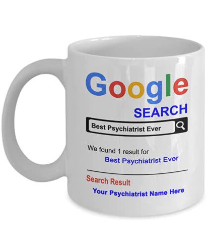 Personalized Psychiatrist Mug - Psychiatrist Coffee Cup - Customaized Psychiatrist Coffee Mug - Gifts for Psychiatrist - Custom Psychiatrist Gifts