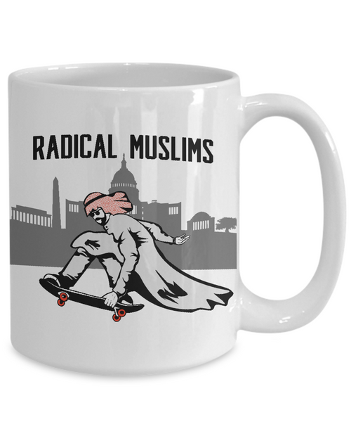 Radical Muslims - Funny #Resist Mug