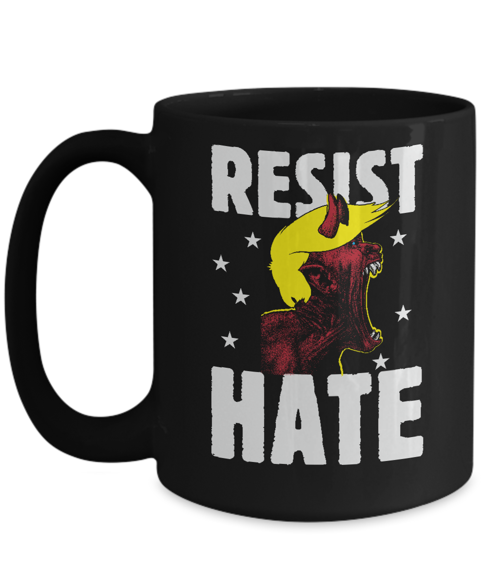 RESIST HATE Mug - Anti President