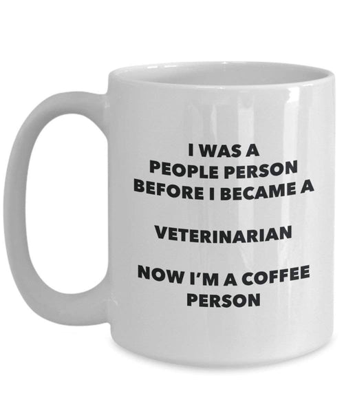 Veterinarian Coffee Person Mug - Funny Tea Cocoa Cup - Birthday Christmas Coffee Lover Cute Gag Gifts Idea