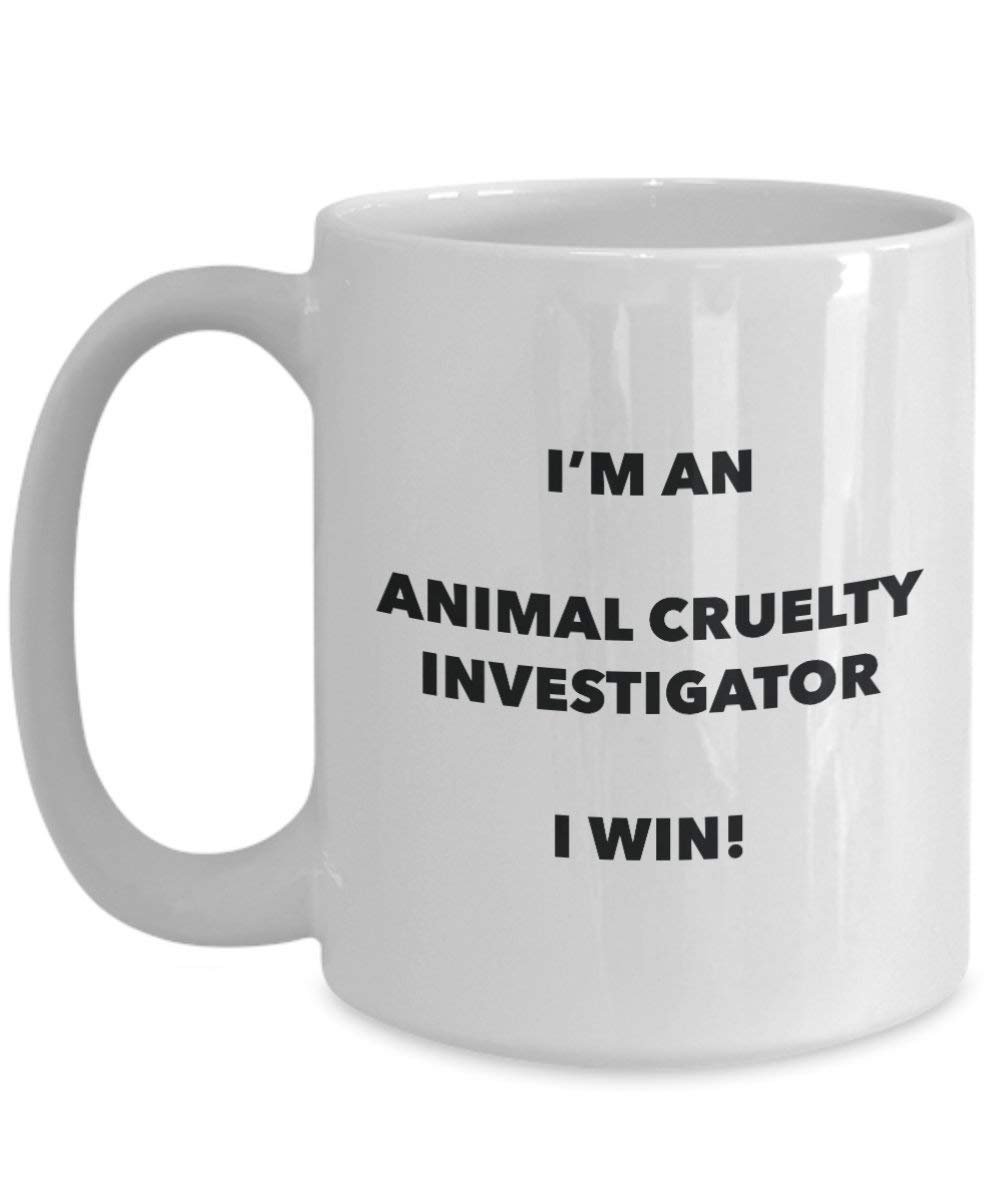 Animal Cruelty Investigator Mug – Je suis un Animal Cruelty Investigator I Win. – Funny Tasse à café – Fantaisie anniversaire Idée de Gag cadeaux de Noël 15oz blanc