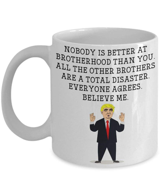 Funny Brother Trump Head Mug - Donald Trump Coffee Cup - Novelty Gift Idea Brotherhood Gag Idea President