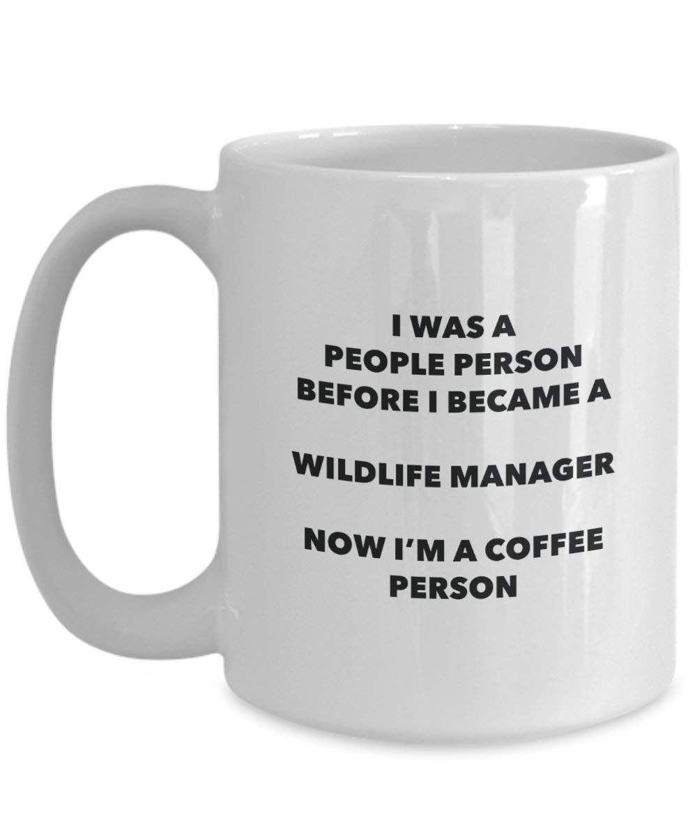Wildlife Manager Coffee Person Mug - Funny Tea Cocoa Cup - Birthday Christmas Coffee Lover Cute Gag Gifts Idea