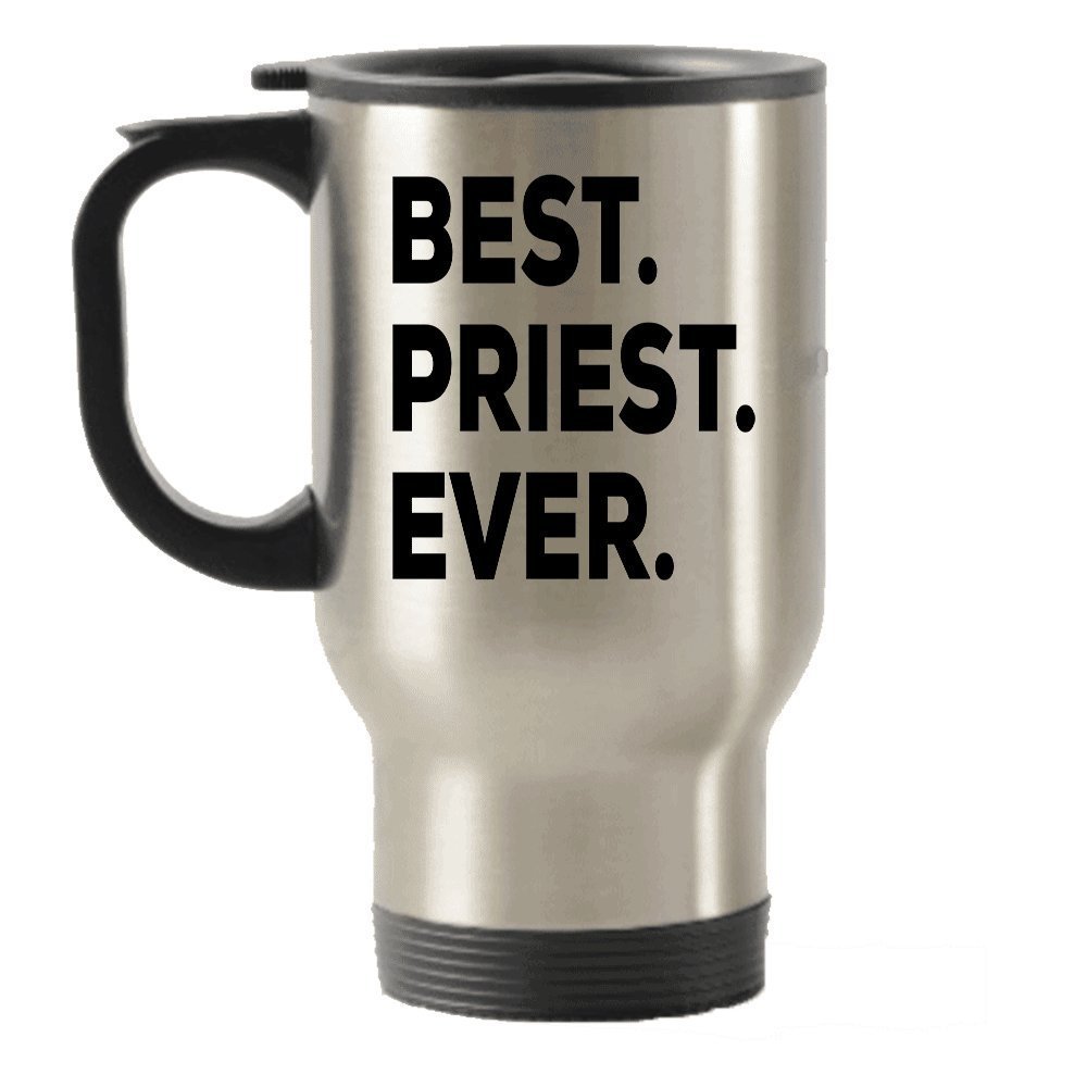 Priest Gifts - Best Priest Ever Travel Mug Travel Insulated Tumblers - Catholic Ordination Orthodox - Anniversary Birthday Christmas Wedding - Funny - For A Gift Novelty Idea - Add To Gift Bag Basket
