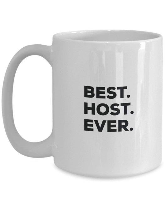 Best Host Ever Tasse – Funny Coffee Cup – Thank You Anerkennung für Weihnachten Geburtstag Urlaub Einzigartiges Geschenk Ideen