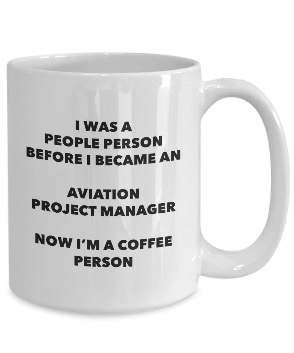 Aviation Project Manager Coffee Person Mug - Funny Tea Cocoa Cup - Birthday Christmas Coffee Lover Cute Gag Gifts Idea