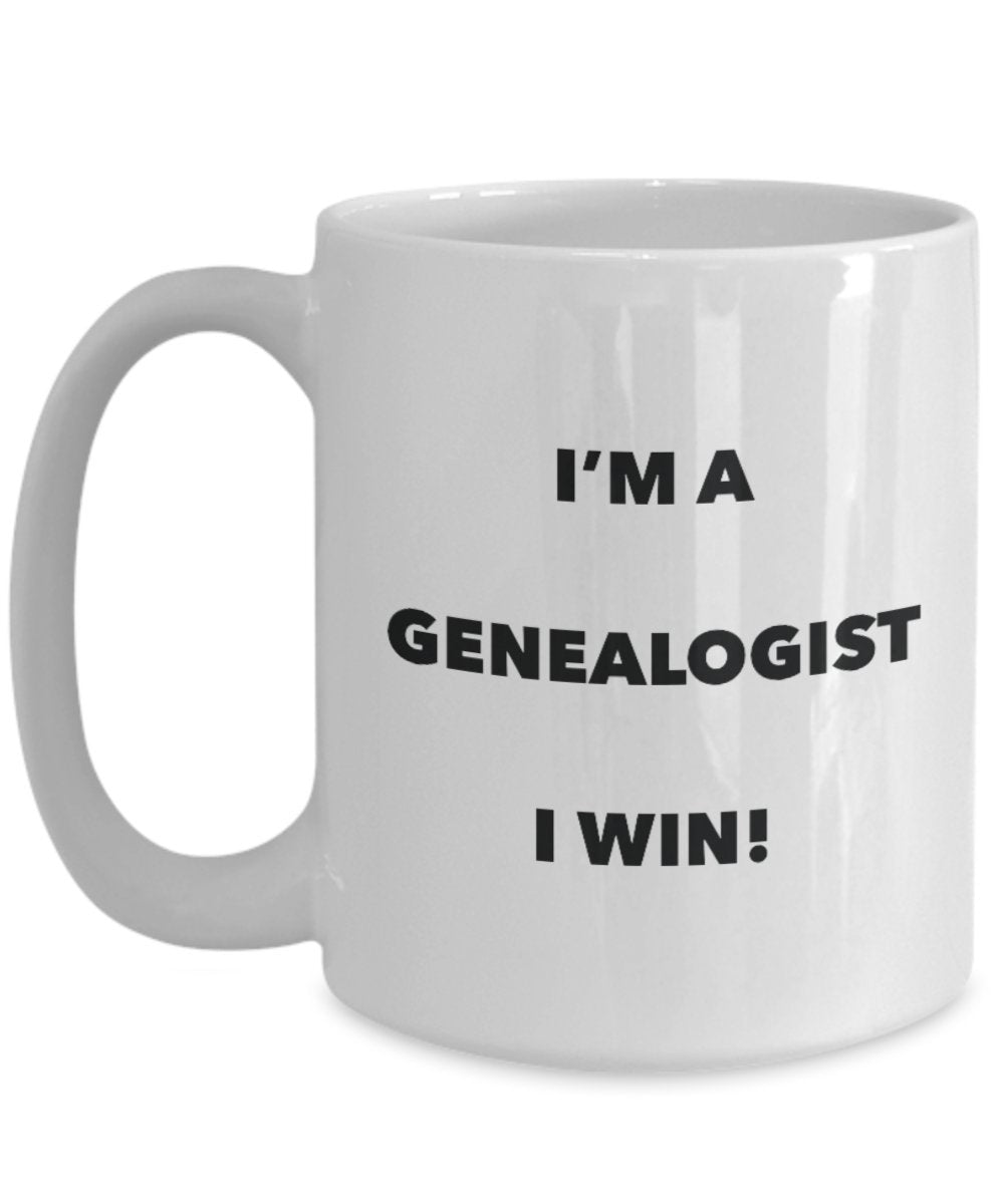 I'm a Genealogist Mug I win - Funny Coffee Cup - Novelty Birthday Christmas Gag Gifts Idea