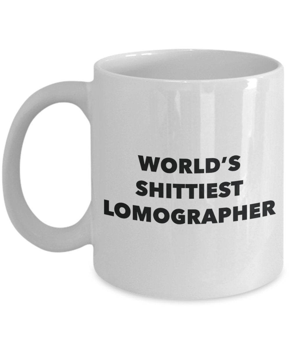 Lomographer Coffee Mug - World's Shittiest Lomographer - Lomographer Gifts - Funny Novelty Birthday Present Idea