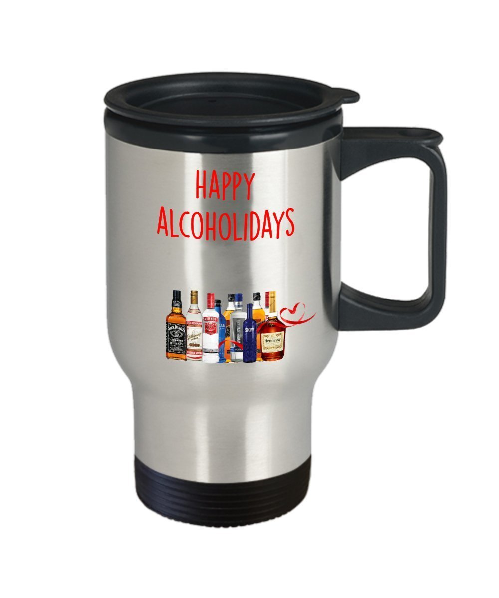 Happy Alcoholidays Travel Mug - Alcohol Lover Funny Tea Hot Cocoa Coffee Insulated Tumbler - Novelty Birthday Gift Idea