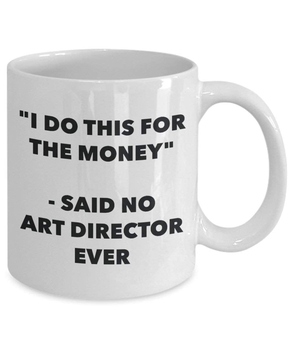 I do presente per il denaro – detto n. art Director Ever mug – Funny Coffee Cup – novelty Birthday Christmas GAG regalo idea 15oz Infradito colorati estivi, con finte perline