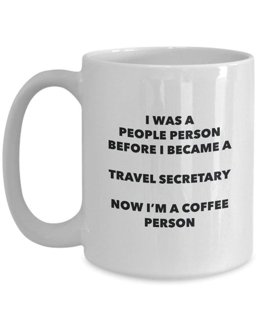Travel Secretary Coffee Person Mug - Funny Tea Cocoa Cup - Birthday Christmas Coffee Lover Cute Gag Gifts Idea