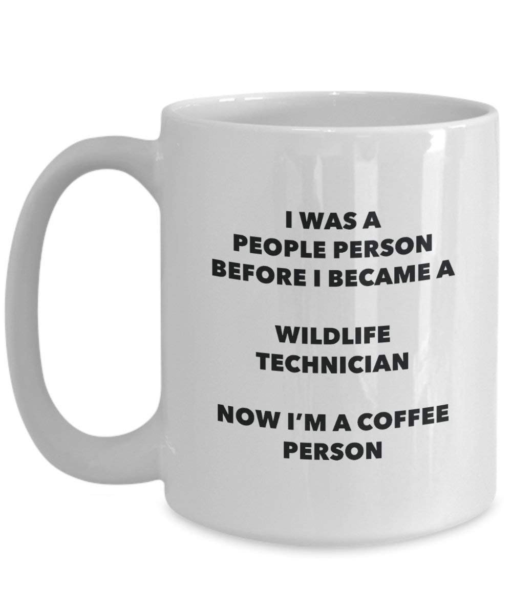 Wildlife Technician Coffee Person Mug - Funny Tea Cocoa Cup - Birthday Christmas Coffee Lover Cute Gag Gifts Idea
